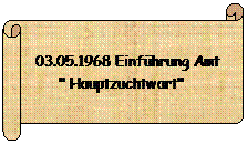 Horizontaler Bildlauf: 03.05.1968 Einführung Amt " Hauptzuchtwart"   
